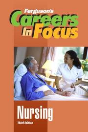 Cover of: Nursing (Ferguson's Careers in Focus) by 