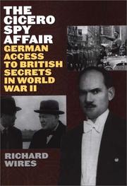 Cover of: The Cicero spy affair by Richard Wires