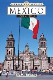 Cover of: A Brief History of Mexico (Brief History) by Lynn V. Foster
