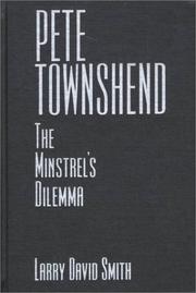 Cover of: Pete Townshend: the minstrel's dilemma