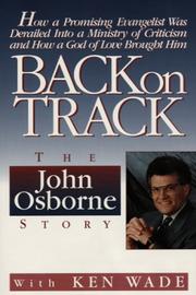 Cover of: Back on track: the John Osborne story