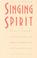 Cover of: The Singing Spirit