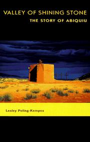 Cover of: Valley of Shining Stone: the story of Abiquiu