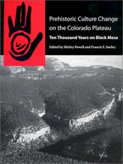 Prehistoric culture change on the Colorado plateau by Shirley Powell, F. E. Smiley