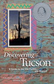 Cover of: Discovering Tucson: a guide to the Old Pueblo-- and beyond