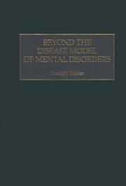 Cover of: Beyond the disease model of mental disorders by Donald J. Kiesler