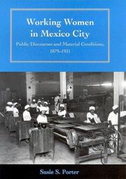 Cover of: Working Women in Mexico City by Susie S. Porter, Susie S. Porter