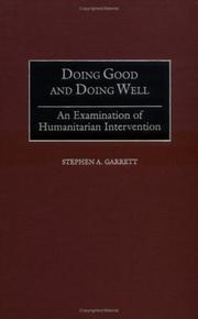 Doing good and doing well by Stephen A. Garrett