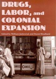 Cover of: Drugs, Labor, and Colonial Expansion by 