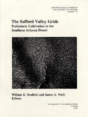 Cover of: The Safford Valley Grids: Prehistoric Cultivation In The Southern Arizona Desert (Anthropological Papers of the University of Arizona)