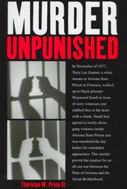 Cover of: Murder Unpunished: How The Aryan Brotherhood Murdered Waymond Small And Got Away With It