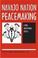 Cover of: Navajo Nation Peacemaking