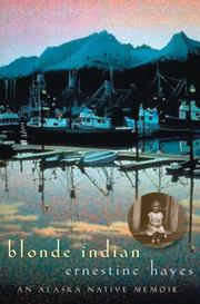 Cover of: Blonde Indian: an Alaska Native memoir