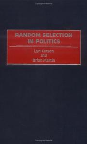 Cover of: Random Selection in Politics by Lyn Carson, Brian Martin