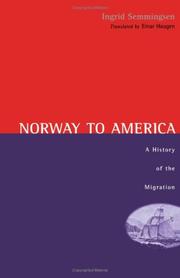 Cover of: Norway to America: a history of the migration