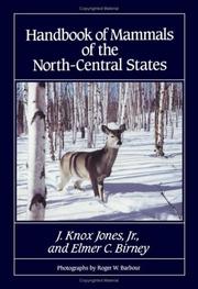 Cover of: Handbook of mammals of the North-Central States by J. Knox Jones