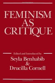 Cover of: Feminism as Critique by Seyla Benhabib, Drucilla Cornell