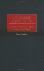 Cover of: Invisible sojourners: African immigrant diaspora in the United States