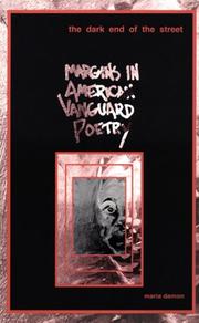 Cover of: The dark end of the street: margins in American Vanguard poetry