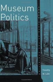 Cover of: Museum politics by Timothy W. Luke