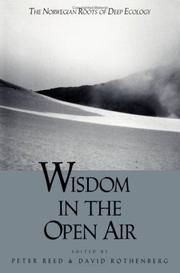 Cover of: Wisdom in the Open Air: The Norwegian Roots of Deep Ecology