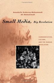 Cover of: Small Media, Big Revolution by Annabelle Sreberny-Mohammadi, Ali Mohammadi