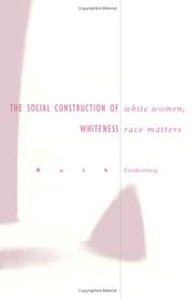 White women, race matters by Ruth Frankenberg