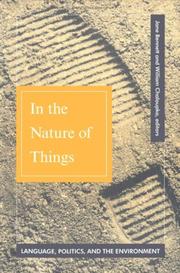 Cover of: In the Nature of Things: Language, Politics, and the Environment