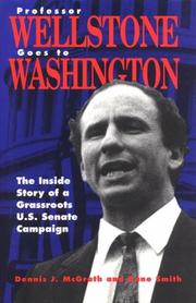 Professor Wellstone goes to Washington by Dennis J. McGrath