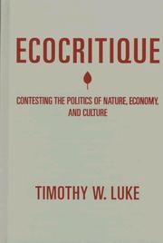 Cover of: Ecocritique: contesting the politics of nature, economy, and culture