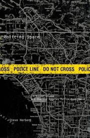 Cover of: Policing space: territoriality and the Los Angeles Police Department