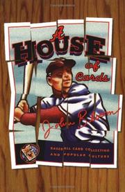 Cover of: A house of cards: baseball card collecting and popular culture