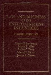 Cover of: Law and business of the entertainment industries by Donald E. Biederman ... [et al.].