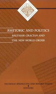 Cover of: Rhetoric and politics by Nicholas Spadaccini and Jenaro Talens, editors.