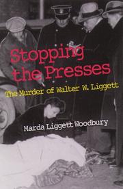 Stopping the presses by Marda Woodbury