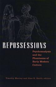 Cover of: Repossessions: psychoanalysis and the phantasms of early modern culture