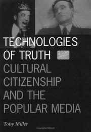 Cover of: Technologies of truth by Toby Miller