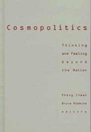 Cover of: Cosmopolitics: thinking and feeling beyond the nation