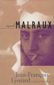 Cover of: Signed, Malraux by Jean-François Lyotard