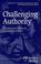 Cover of: Challenging authority