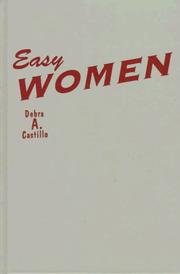 Cover of: Easy Women by Debra A. Castillo, Debra A. Castillo