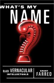 What's my name? by Grant Farred