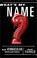 Cover of: What's my name?