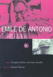 Emile de Antonio by Emile De Antonio, Douglas Kellner, Dan Streible, editors,Daniel G. Streible