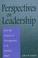 Cover of: Perspectives on Leadership