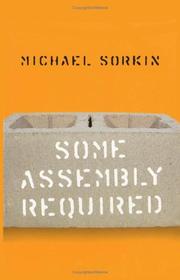 Cover of: Some assembly required by Michael Sorkin