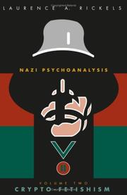 Cover of: Nazi Psychoanalysis, Volume II: Crypto-Fetishism