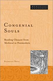 Cover of: Congenial souls: reading Chaucer from Medieval to postmodern