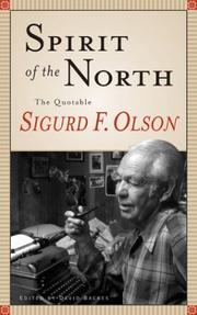 Cover of: Spirit of the North: The Quotable Sigurd F. Olson