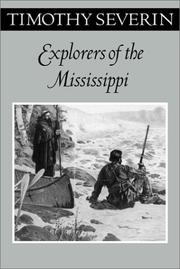 Cover of: Explorers of the Mississippi (Fesler-Lampert Minnesota Heritage Book) by Timothy Severin